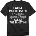 Popfunk I Am a Multitasker T-Shirt – Funny Work Life Humor Tee, Unisex