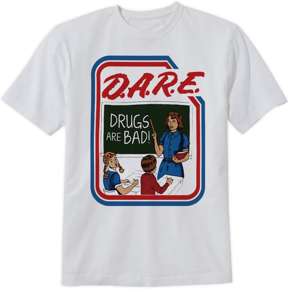 Dare Drugs are Bad T-Shirt Retro 90's Style Unisex Design Tee Short Sleeve Unisex Shirt
