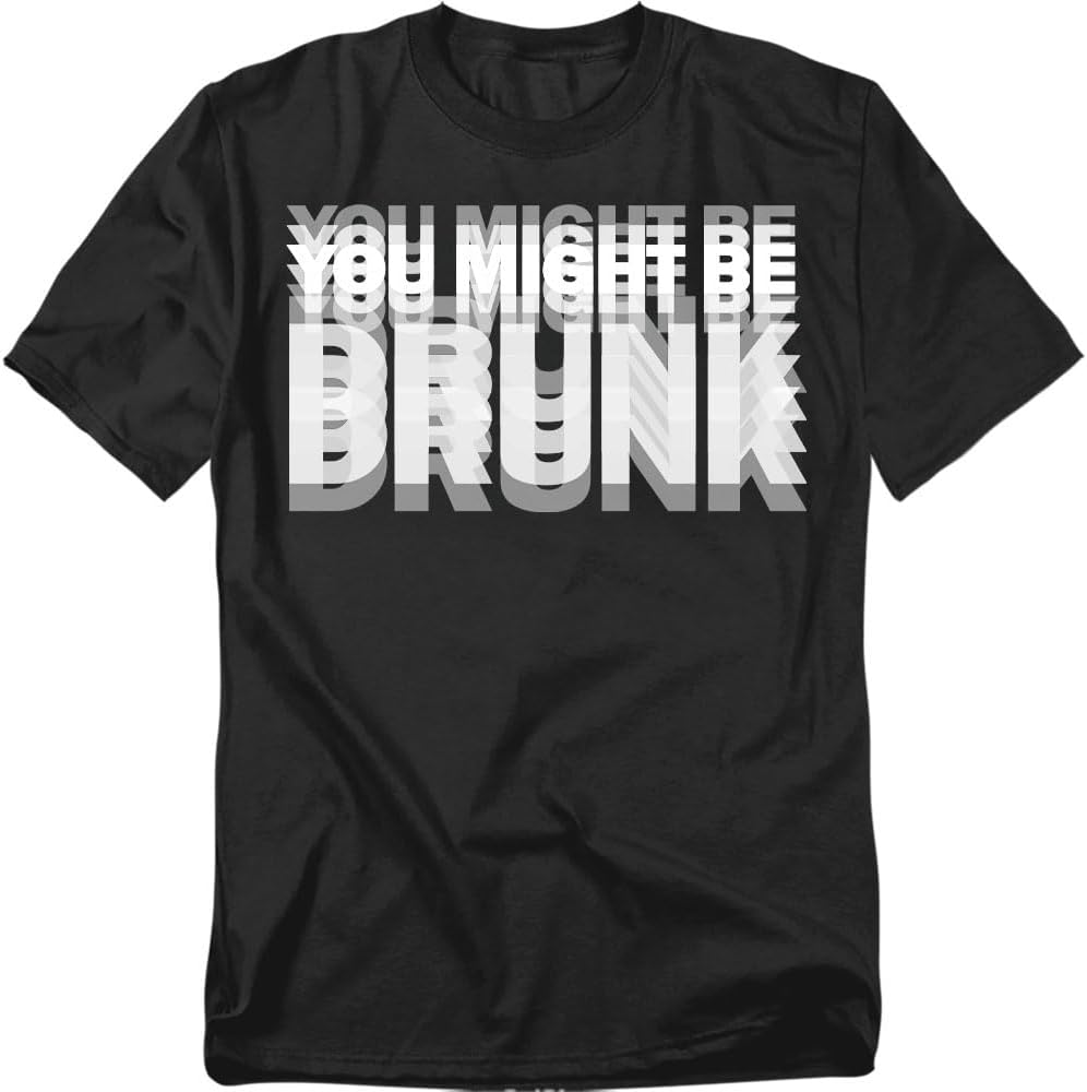 Popfunk You Might Be Drunk T-Shirt – Funny Drinking Humor Tee, Unisex
