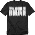 Popfunk You Might Be Drunk T-Shirt – Funny Drinking Humor Tee, Unisex