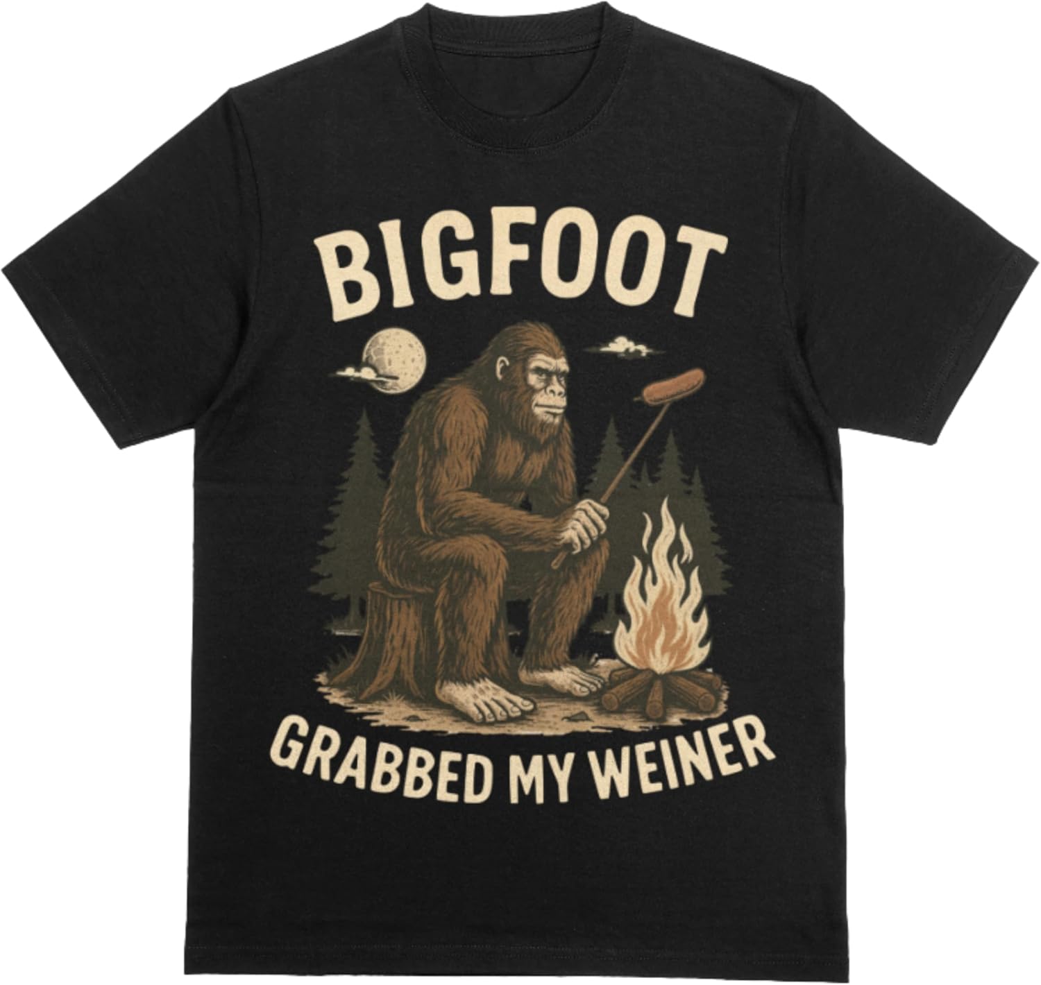 Bigfoot Grabbed My Weiner Shirt - Funny Cryptid Meme Tee, Unhinged Adult Humor Gag Gift for Camping Hiking