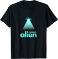 Alien UFO Earth Space Resident T-Shirt