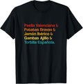Paella Valenciana Spanish Iconic Food Spain Famous Dish T-Shirt