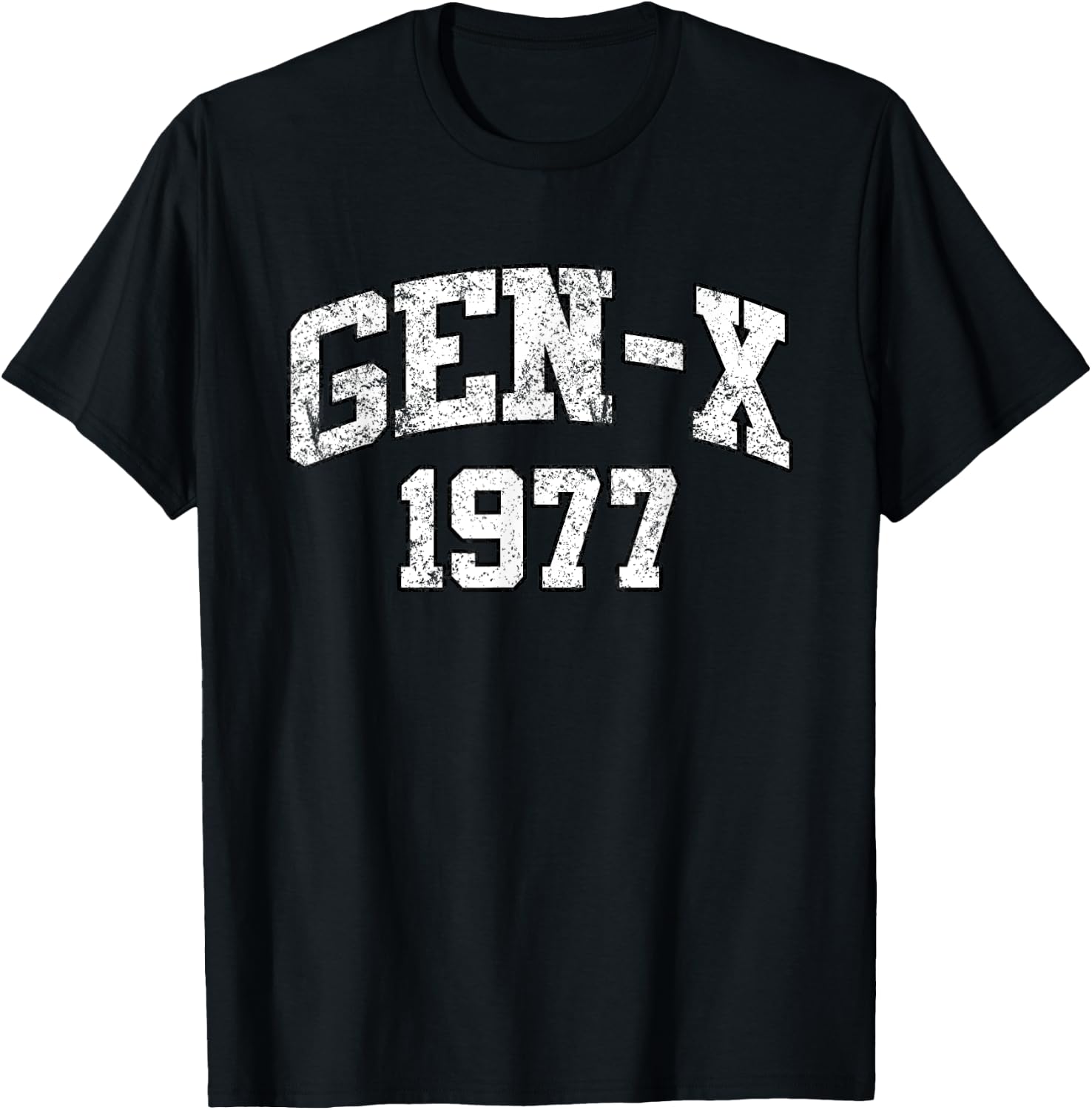 Gen X - 1977 Birthday T-Shirt
