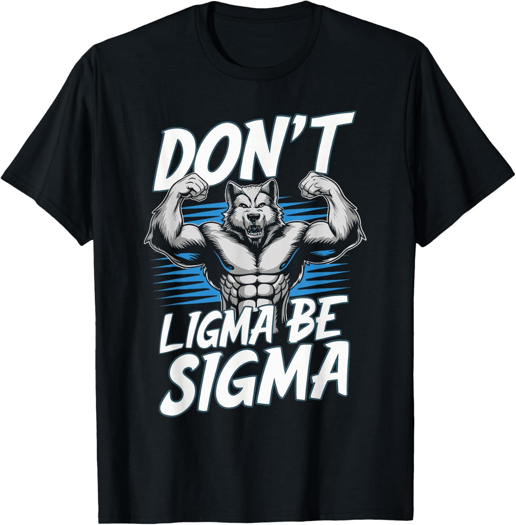 Alpha Wolf Meme Cringe Funny Werewolf Don't Ligma Be Sigma T-Shirt - Black, Small - Modern Humorous Meme - Unisex-Adults - Short Sleeve - T-Shirt