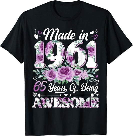 65 Year Old Made in 1961 Floral 65th Birthday Women T-Shirt