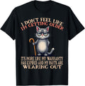 I Don't Feel Like I'm Getting Older Seniors Funny Aging Cat T-Shirt