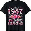 79 Year Old Made in 1947 Floral 79th Birthday Women T-Shirt