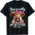 Apparently I Have an Attitude Who Knew Sarcasm Highland Cow T-Shirt