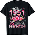 75 Year Old Made in 1951 Floral 75th Birthday Women T-Shirt