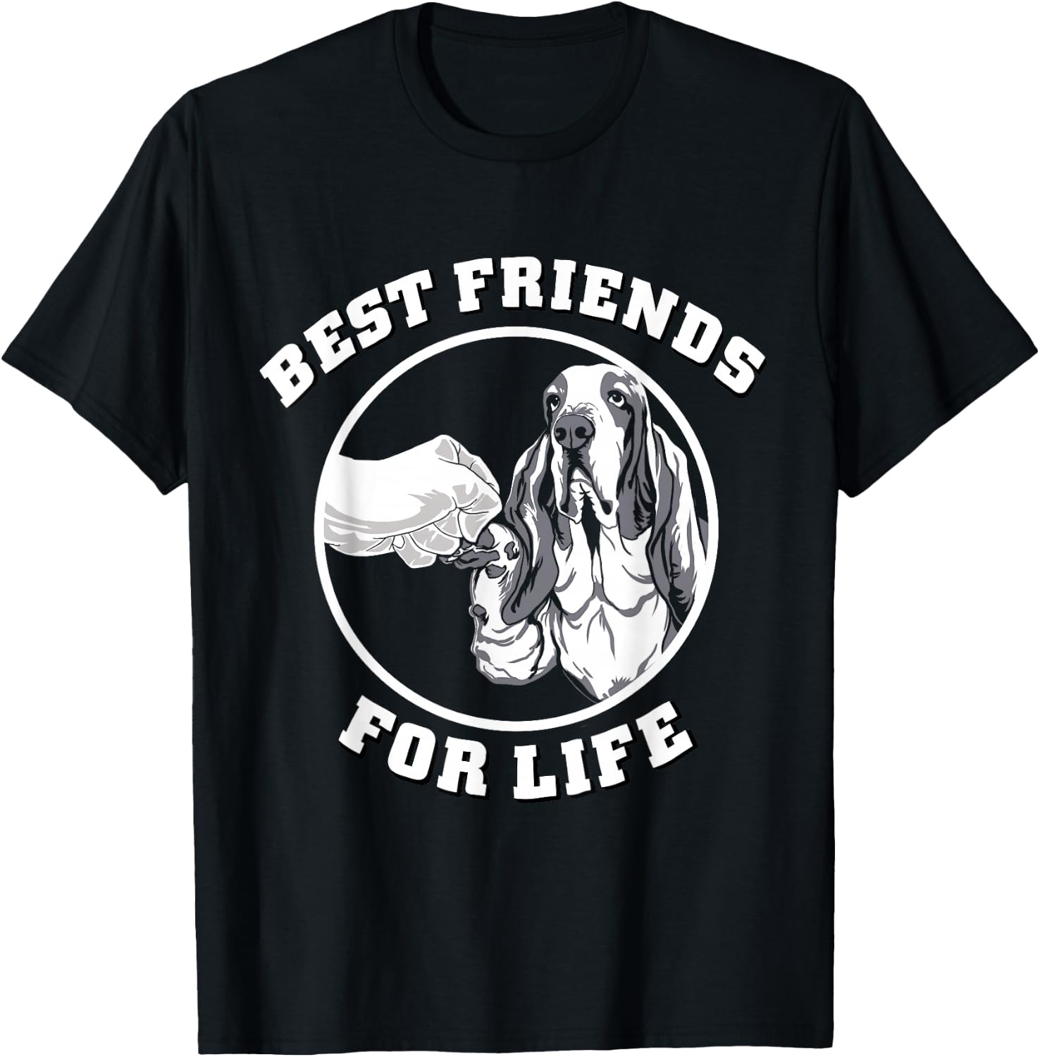 Basset Hound Best Friends For Life, Basset Hound Dog Lover T-Shirt