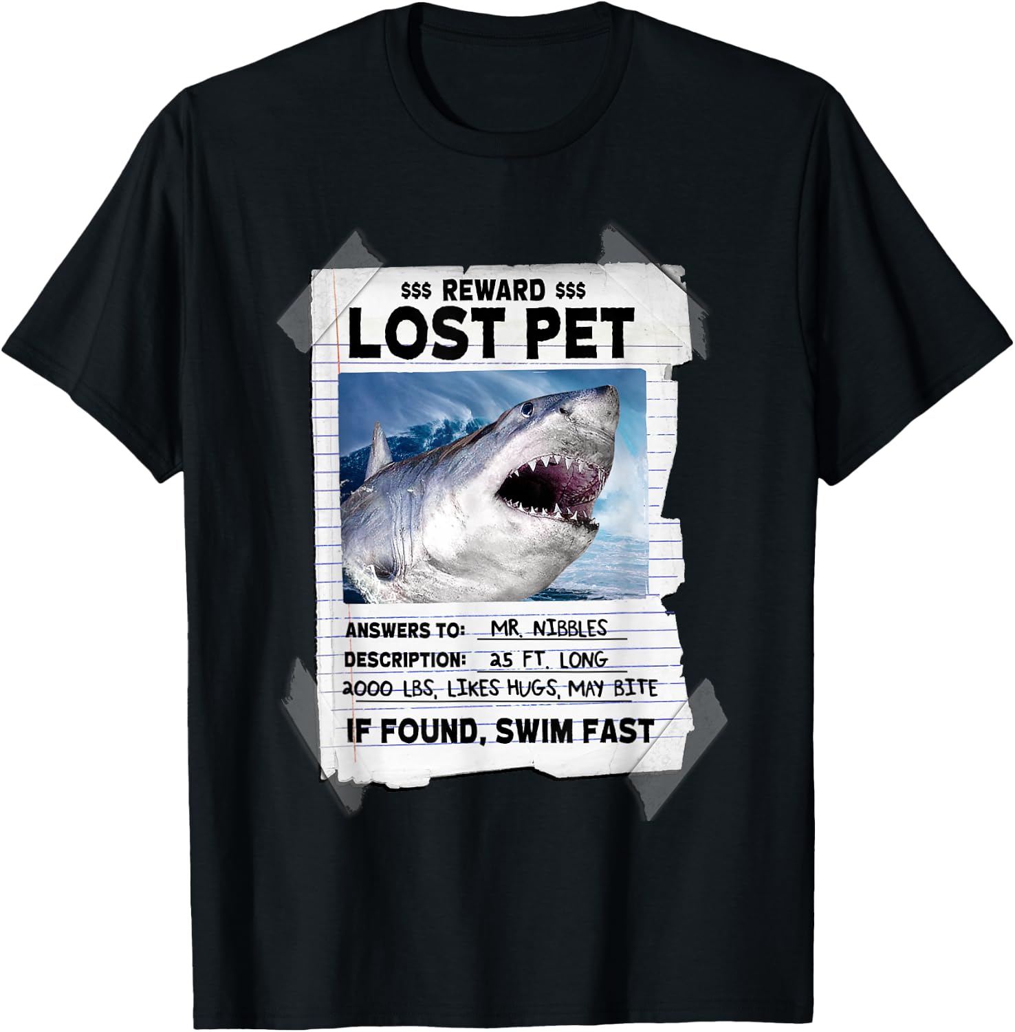 Lost Pet Shark Reward Poster Graphic Design T-Shirt