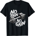 Gym Motivational Graphic - No Pain No Gain T-Shirt