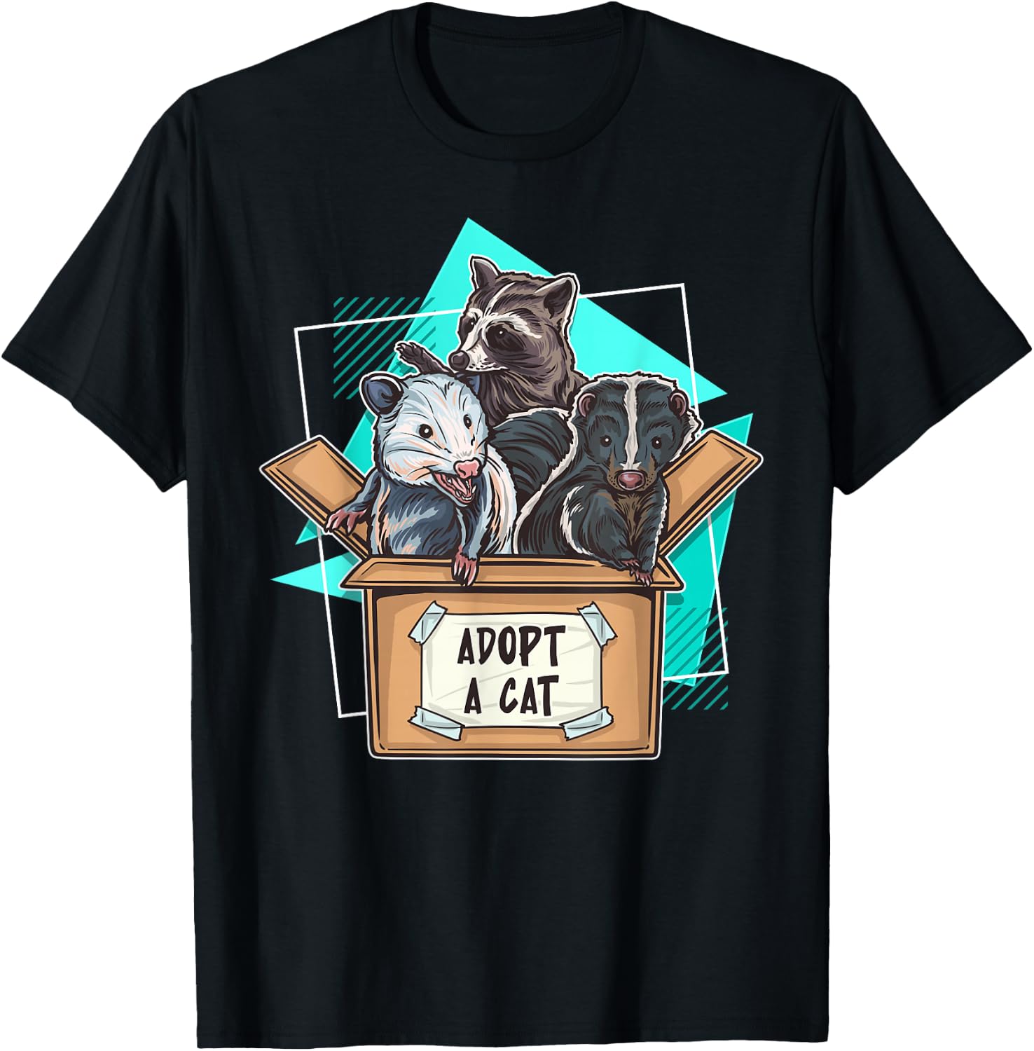 Adopt a Cat Raccoon Opossum SKunk Street Cat Trash Panda T-Shirt