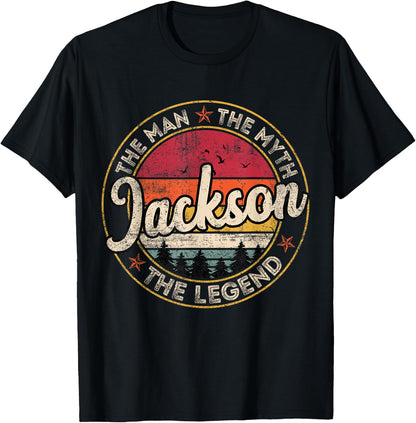 Jackson The Man The Myth The Legend Personalized Name Tees T Shirts for Men and Women